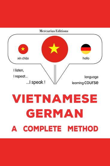 Việt - Đức: một phương pháp hoàn chỉnh - Vietnamese - German : a complete method - cover