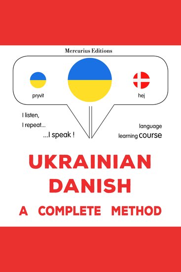 Ukrayinsʹko-dansʹka : povnyy metod - Ukrainian - Danish : a complete method - cover