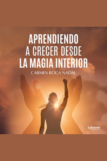 Aprendiendo a crecer desde la magia interior - cover