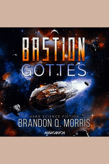 Die Bastion Gottes (Die kosmische Schmiede 2) - cover