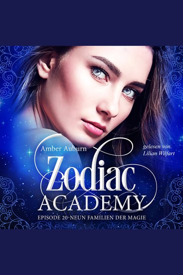 Zodiac Academy Episode 20 - Neun Familien der Magie - cover