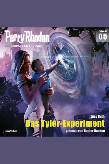 Perry Rhodan Atlantis 2 Episode 05: Das Tyler-Experiment - cover
