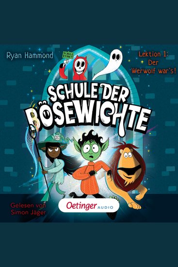 Schule der Bösewichte 1 Lektion 1: Der Werwolf war's! - cover