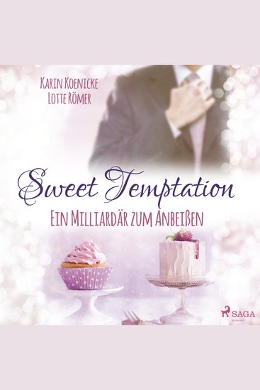 Sweet Temptation - Ein Milliardär zum Anbeißen - cover