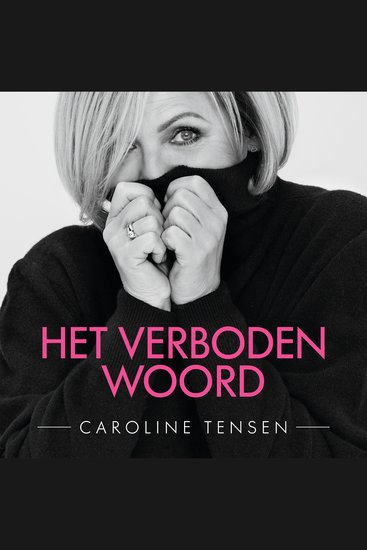 Het verboden woord - Alles wat je wil weten over de overgang en waarom het sowieso goed komt - cover