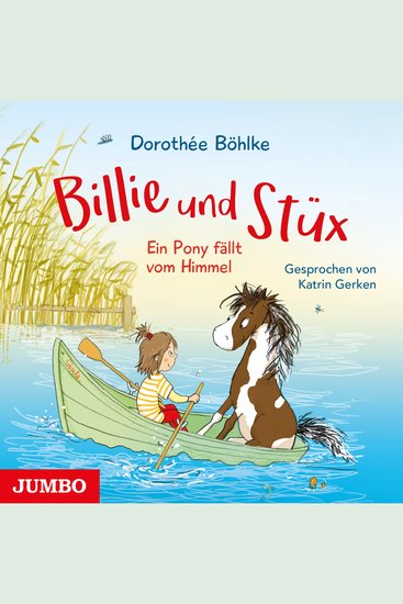 Billie und Stüx Ein Pony fällt vom Himmel [Band 1] - cover