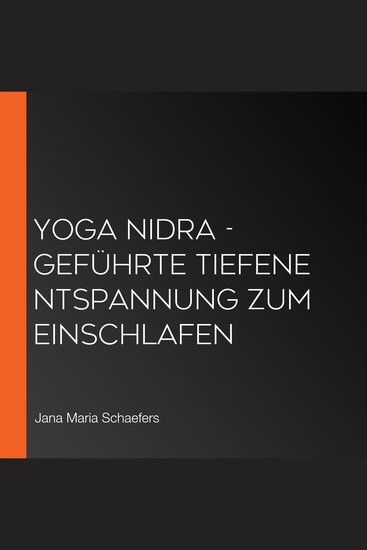 YOGA NIDRA - Geführte Tiefenentspannung zum Einschlafen - cover