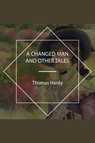 A Changed Man And Other Tales - cover