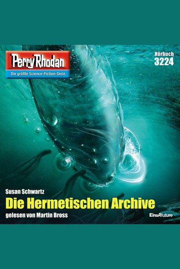 Perry Rhodan 3224: Die Hermetischen Archive - Perry Rhodan-Zyklus "Fragmente" - cover