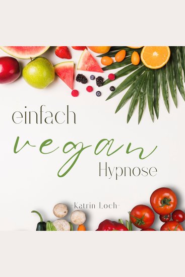 Einfach Vegan - Hypnose - cover