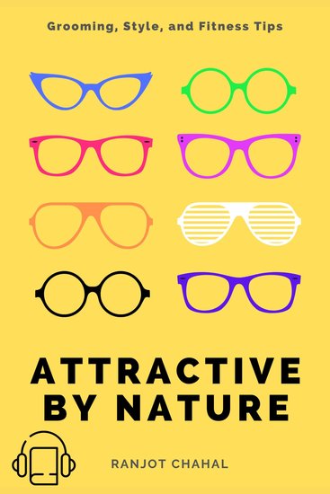 Attractive by Nature - Grooming Style and Fitness Tips - cover
