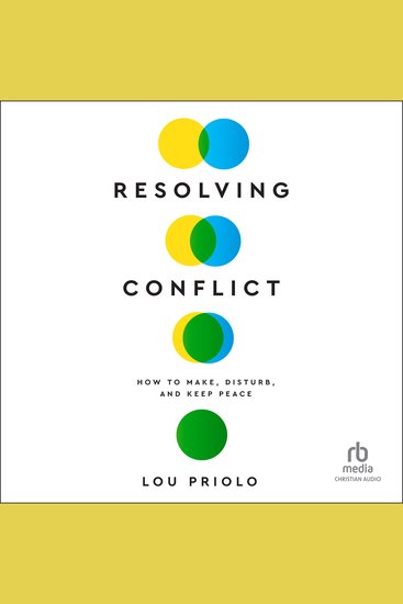 Resolving Conflict - How to Make Disturb and Keep Peace - cover