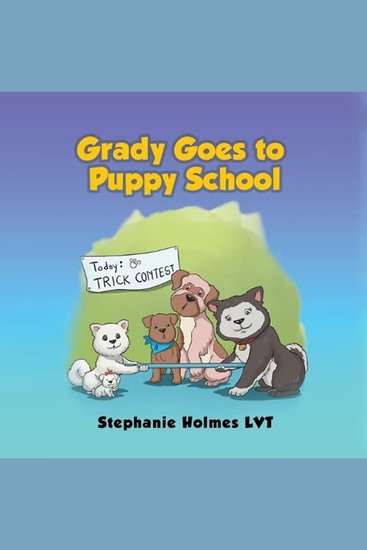 Grady Goes to Puppy School - cover