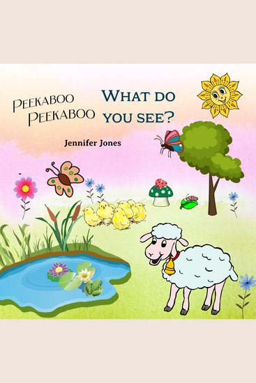 Peekaboo Peekaboo What Do You See? - cover
