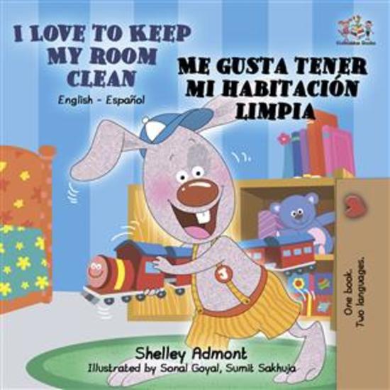 I Love to Keep My Room Clean Me gusta tener mi habitación limpia (English Spanish) - English Spanish Bilingual children's book - cover