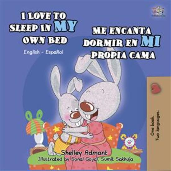 I Love to Sleep in My Own Bed Me encanta dormir en mi propia cama (English Spanish) - English Spanish Bilingual children's book - cover
