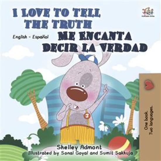 I Love to Tell the Truth Me Encanta Decir la Verdad (English Spanish) - English Spanish Bilingual children's book - cover