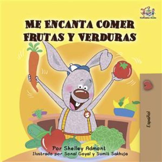Me Encanta Comer Frutas y Verduras (Spanish Only) - Spanish children's book - cover