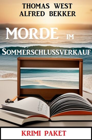 Morde im Sommerschlussverkauf: Krimi Paket - cover
