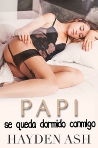 Papi se queda dormido conmigo