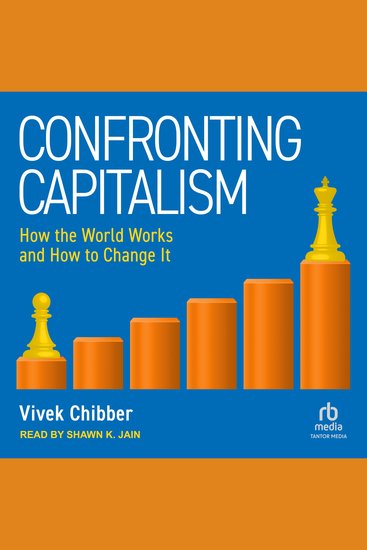 Confronting Capitalism - How the World Works and How to Change It - cover