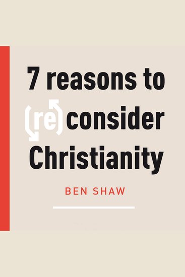 Seven Reasons to (Re)Consider Christianity - cover