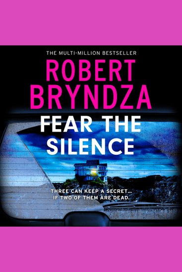 Fear The Silence - A dark psychological thriller packed with secrets lies and killer twists - cover