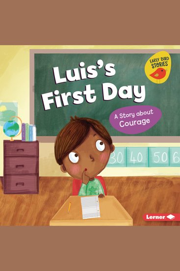 Luis's First Day - A Story about Courage - cover