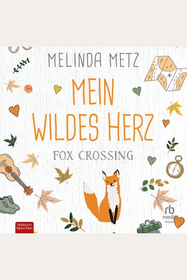 Fox Crossing - Mein wildes Herz - cover
