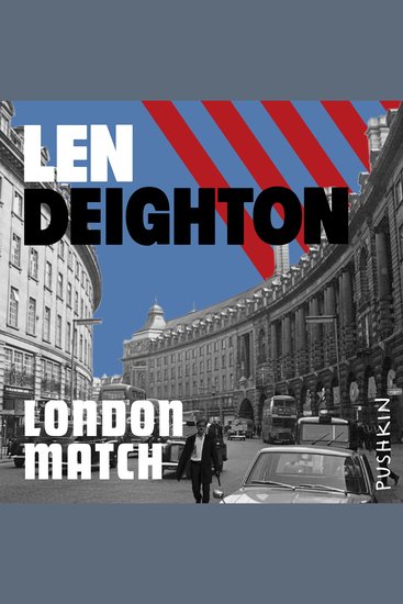 London Match - A Bernard Samson Novel - cover
