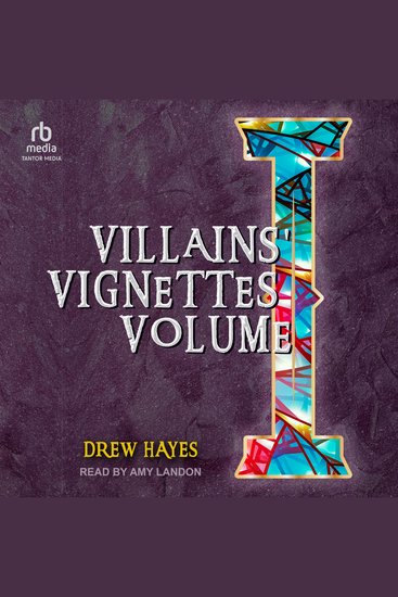 Villains' Vignettes Volume I - Tales From the Villain's Code - cover