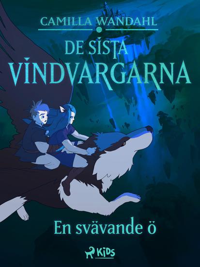 De sista vindvargarna 3 - En svävande ö - cover