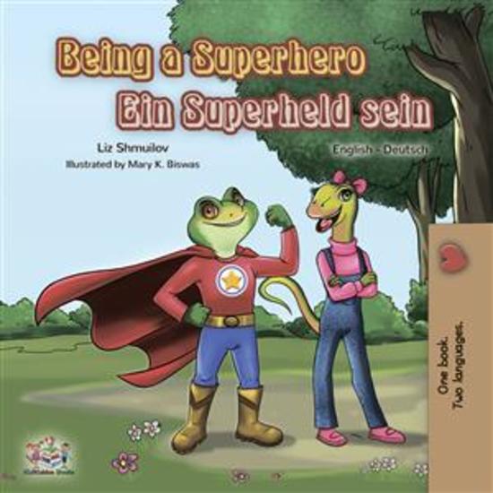 Being a Superhero (English German) - English German Bilingual children's book - cover
