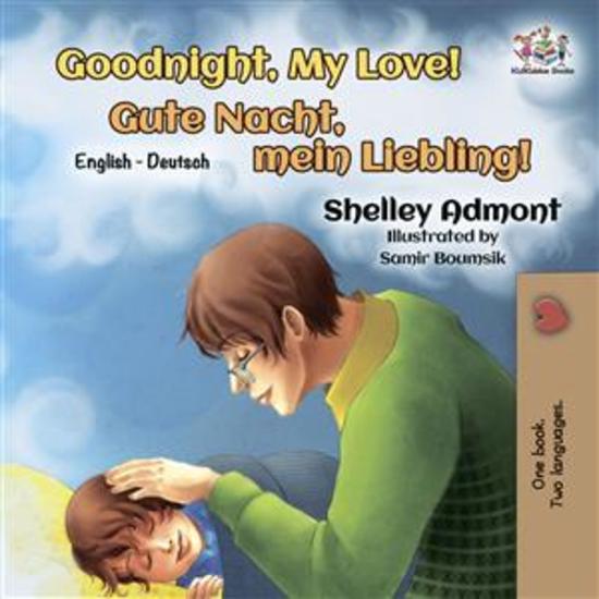 Goodnight My Love! (English German) - English German Bilingual children's book - cover