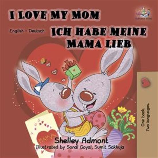 I Love My Mom (English German) - English German Bilingual children's book - cover