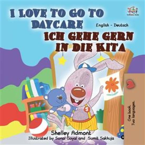 I Love to Go to Daycare (English German) - English German Bilingual children's book - cover