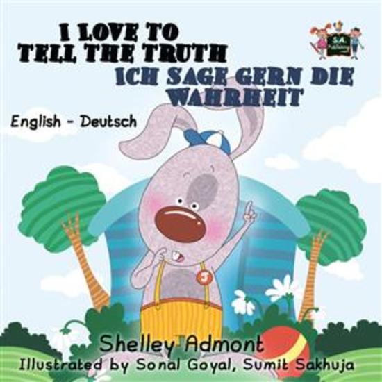 I Love to Tell the Truth (English German) - English German Bilingual children's book - cover