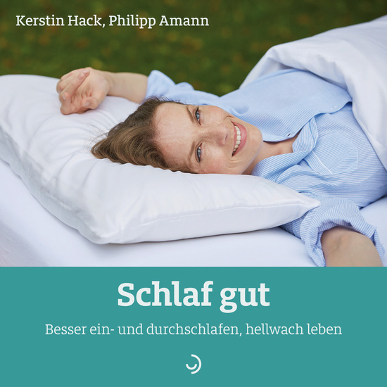 Schlaf gut - Besser ein- und durchschlafen hellwach leben - cover