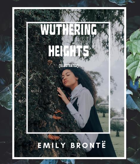 Wuthering Heights (Illustrated) - cover