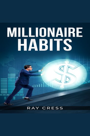 Millionaire Habits - Money Wealth and Success The Simple Habits and Thinking for Millionaire (2022 Guide for Beginners) - cover