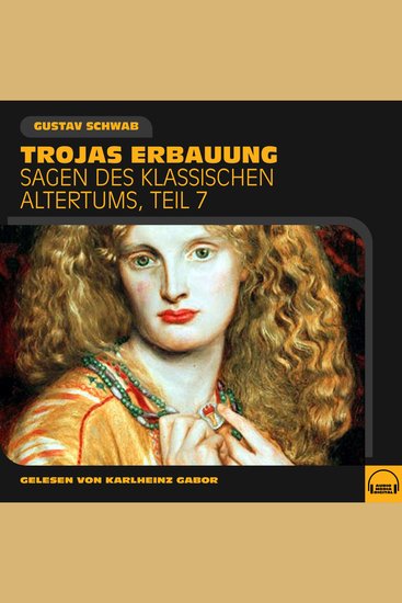 Trojas Erbauung (Sagen des klassischen Altertums Teil 7) - cover