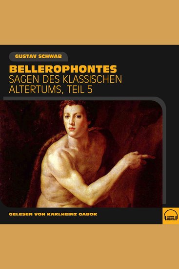 Bellerophontes (Sagen des klassischen Altertums Teil 5) - cover