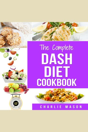 Dash Diet: Diet Cookbook Delicious Recipes & Weight Loss Solution Books For Beginners Action Plan Book - cover