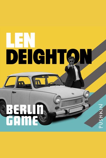 Berlin Game - A Bernard Samson Novel - cover