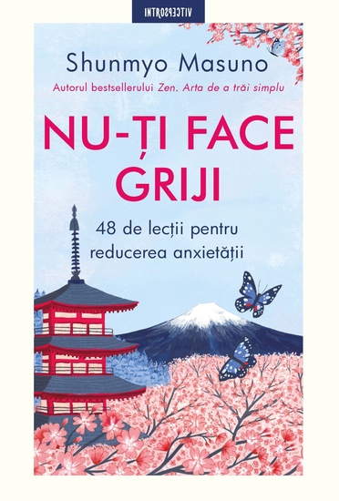 Nu-ți face griji - 48 de lecții pentru reducerea anxietăţii - cover
