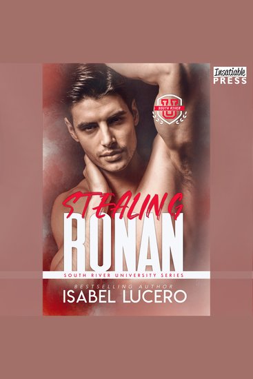 Stealing Ronan - An M M sister's boyfriend romance (South River University Book One) - cover