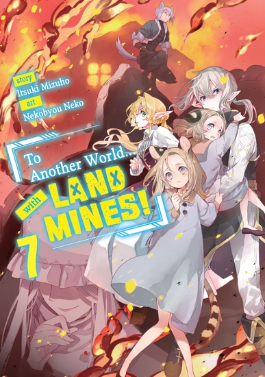 To Another World with Land Mines! Volume 7 - cover