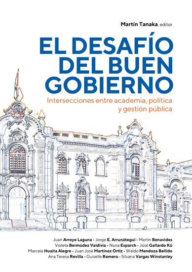 El desafío del buen gobierno - Intersecciones entre academia política y gestión pública - cover