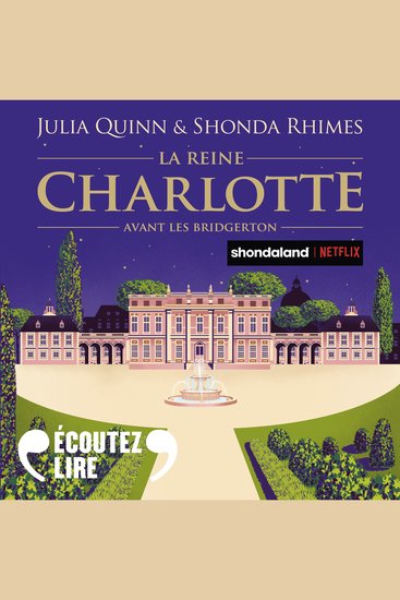La Reine Charlotte - Avant les Bridgerton - cover