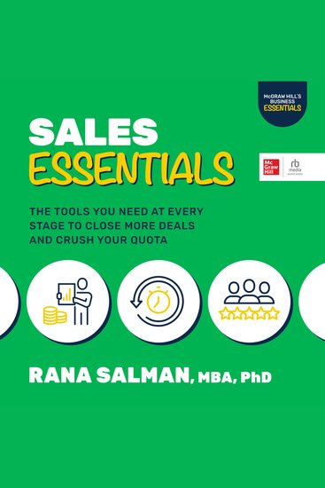 Sales Essentials - The Tools You Need at Every Stage to Close More Deals and Crush Your Quota - cover